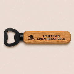 Achtarmig einen reinorgeln – Flaschenöffner mit Gravur auf Holzgriff