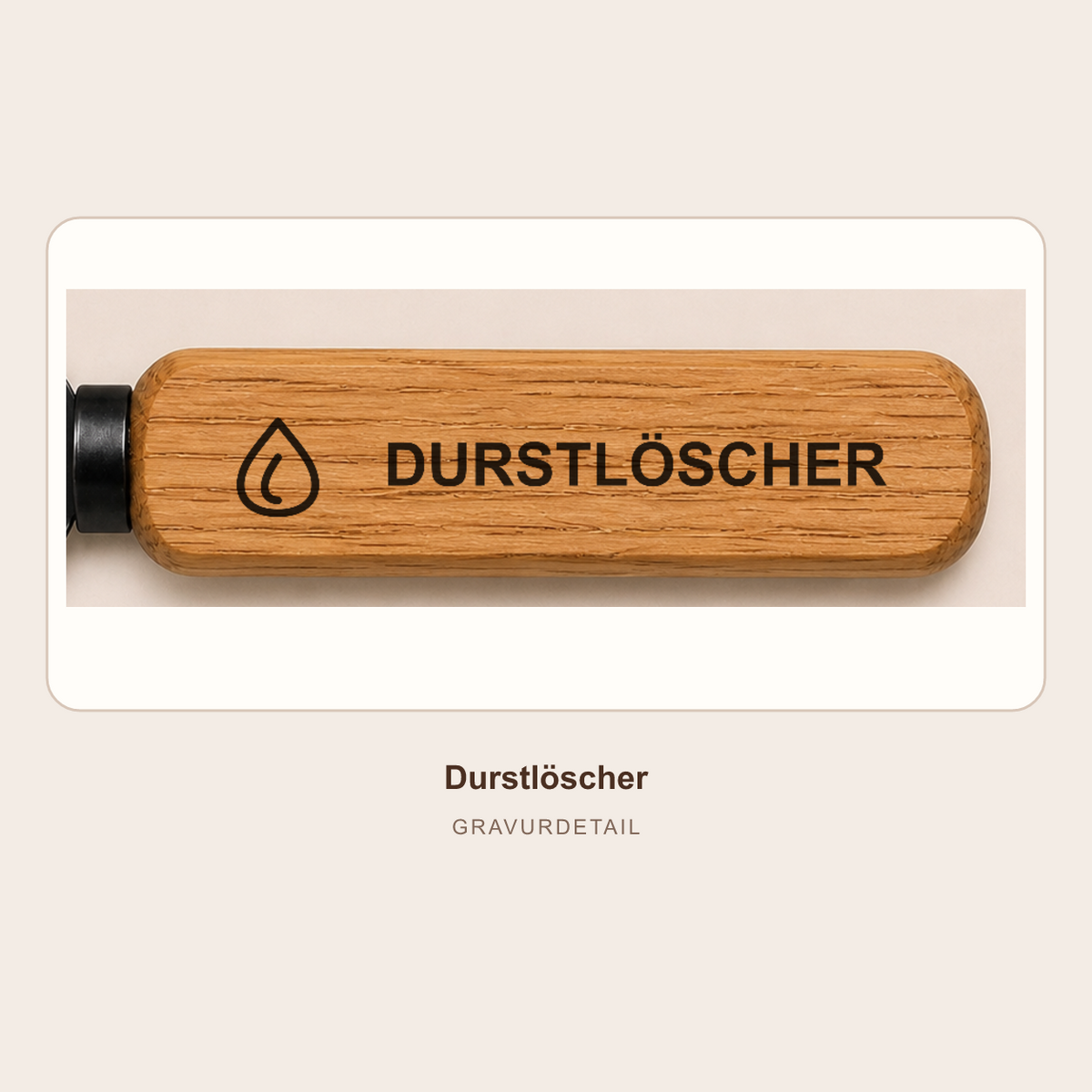 Durstlöscher – Detailansicht der festen Gravur